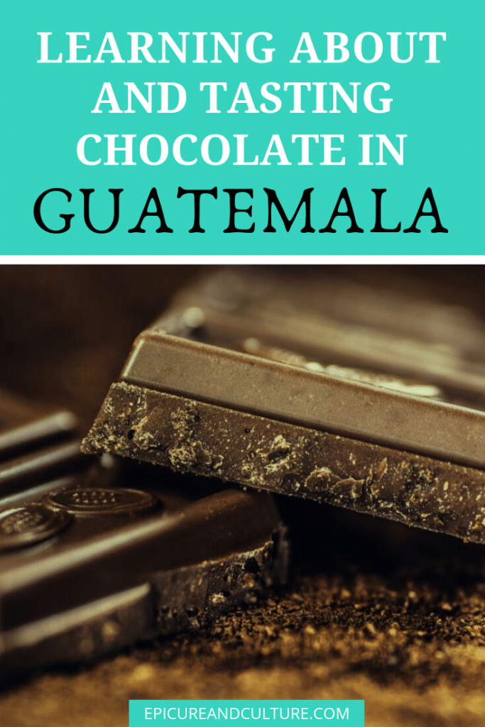 Learning about the History and Tasting Chocolate in Guatemala