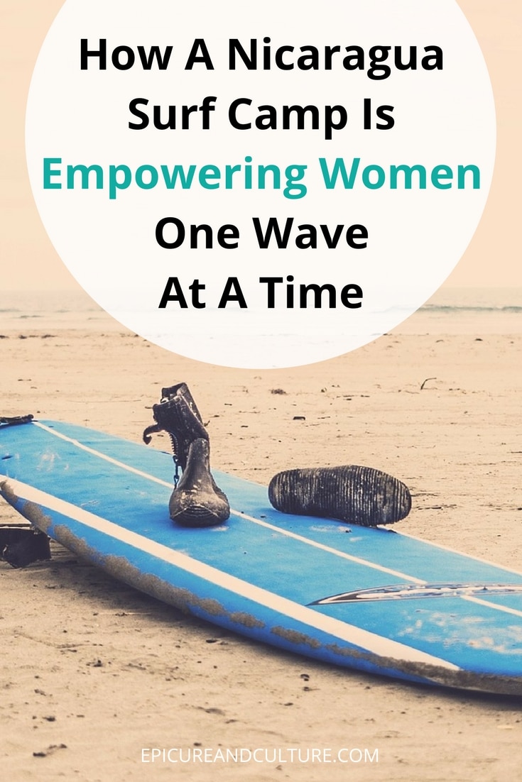 This Nicaragua Surf Camp is empowering women one wave at a time. Here's how.