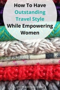 Global Goods Partners empowers women through travel fashion. Here's how.
