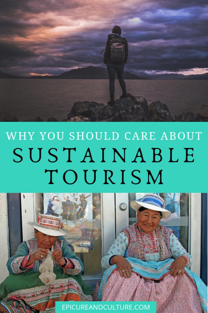 Why You Should Care About Sustainable Tourism