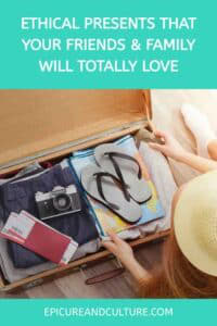 pinterest pin that reads ehtical presents that your friends and family will love.