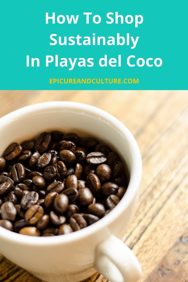 How to shop sustainably in Playas del Coco