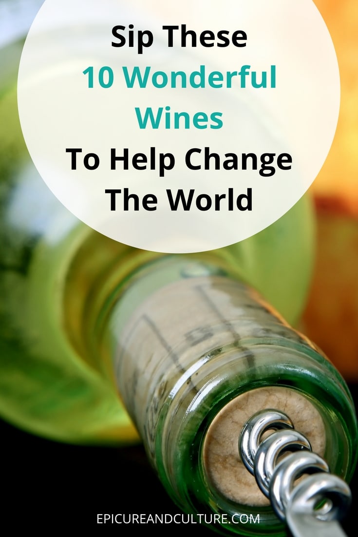 Drink Ethical Wine To Help Change the World