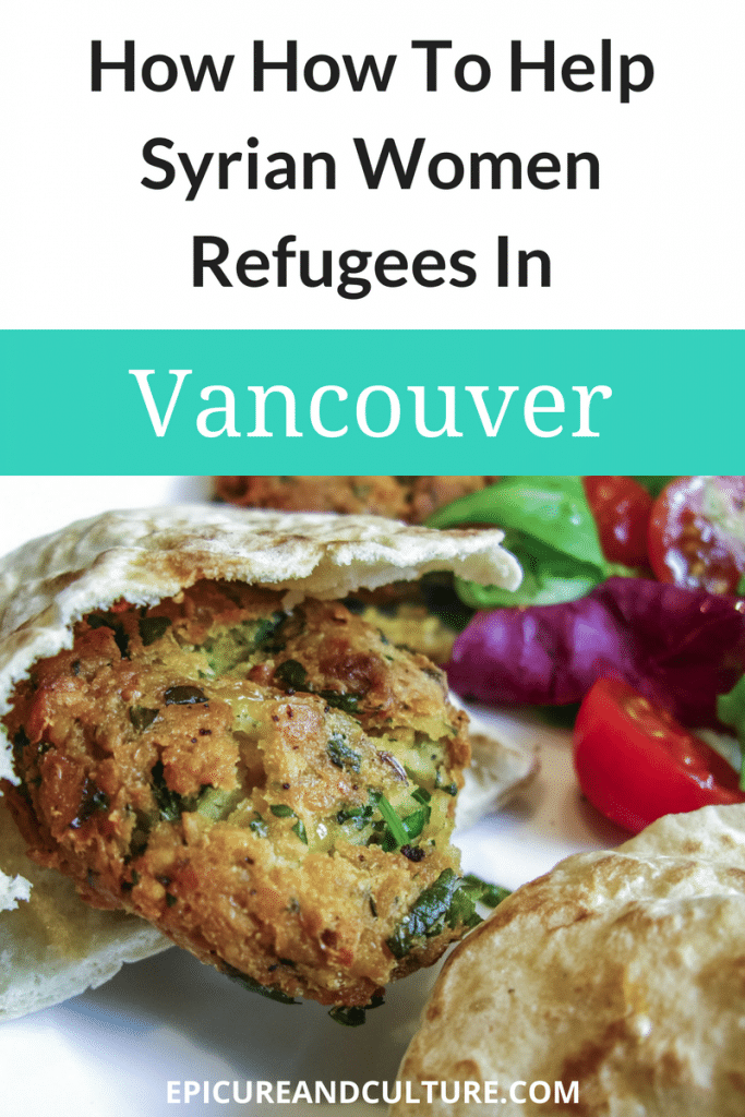 If you're looking for delicious Vancounver restaurants that also involve social good, this dinner series allows you to help Syrian refugees in Canada, as women refugees cook Syrian food from their homeland! #canada #vancounver #syrianfood